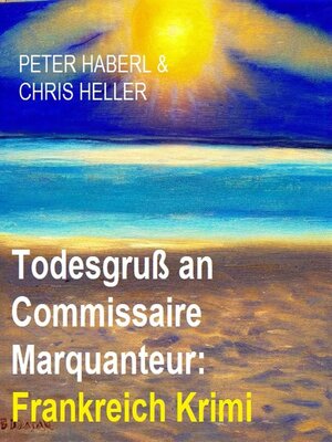 cover image of Todesgruß an Commissaire Marquanteur